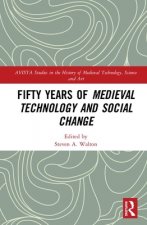 Fifty Years of Medieval Technology and Social Change
