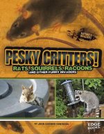 Pesky Critters!