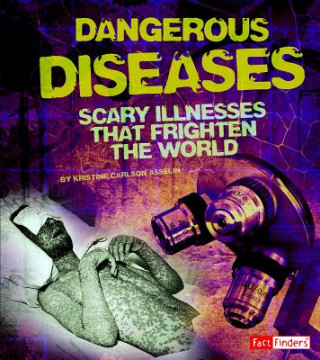 Dangerous Diseases
