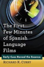 First Few Minutes of Spanish Language Films
