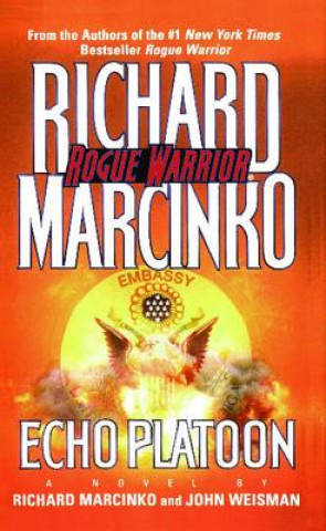 Echo Platoon (Richard Marcinko,John Weisman)(Brožovaná)