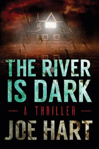 River Is Dark