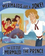 No Kidding, Mermaids Are a Joke!