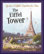 Gustave Eiffel's Spectacular Idea