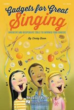 Gadgets for Great Singing