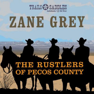 The Rustlers of Pecos County