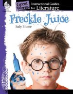 Freckle Juice: An Instructional Guide for Literature