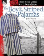 Boy in the Striped Pajamas: An Instructional Guide for Literature