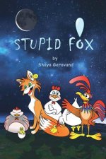Stupid Fox