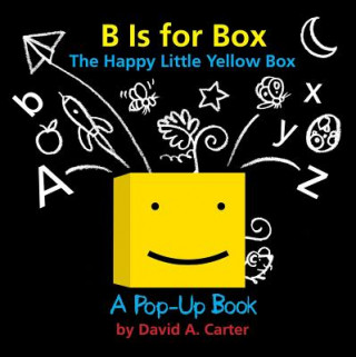 B Is for Box - The Happy Little Yellow Box (David A. Carter)(Twarda)
