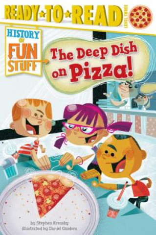 The Deep Dish on Pizza!