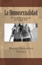 La Homosexualidad / Homosexuality