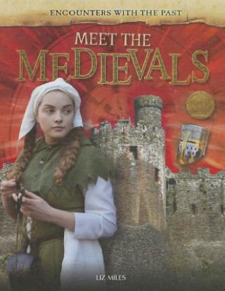 Meet the Medievals