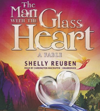 The Man With the Glass Heart