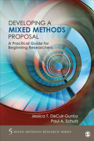 Developing a Mixed Methods Proposal