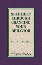 Self-help Through Changing Your Behavior