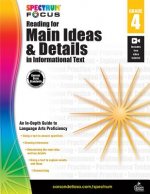 Reading for Main Ideas and Details in Informational Text, Grade 4