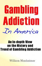 Gambling Addiction in America