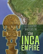 Geography Matters in the Inca Empire