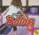 Bolos / Bowling