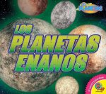 Los planetas enanos / Dwarf Planets