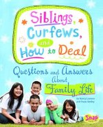 Siblings, Curfews, and How to Deal