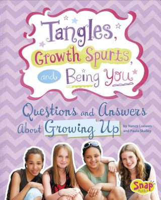 Tangles, Growth Spurts, and Being You