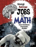 Unusual and Awesome Jobs In Math