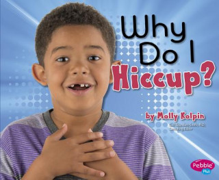 Why Do I Hiccup?