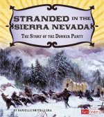Stranded in the Sierra Nevada
