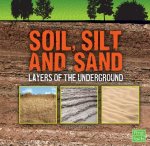 Soil, Silt, and Sand
