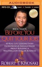 Rich Dad's Before You Quit Your Job