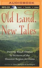 Old Land, New Tales