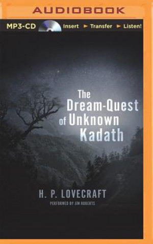 The Dream-Quest of Unknown Kadath