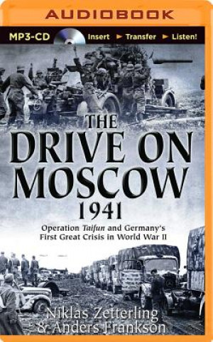 The Drive on Moscow 1941