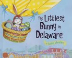 The Littlest Bunny in Delaware