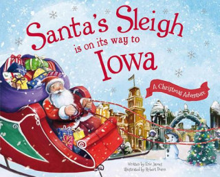 Santa's Sleigh Is on Its Way to Iowa