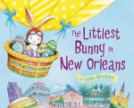 The Littlest Bunny in New Orleans