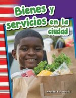 Bienes y servicios en la ciudad / Goods and Services Around Town