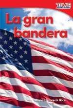 La gran bandera /Grand Old Flag