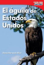 El águila de Estados Unidos /America's Eagle