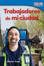 Trabajadores de mi ciudad /Workers in My City