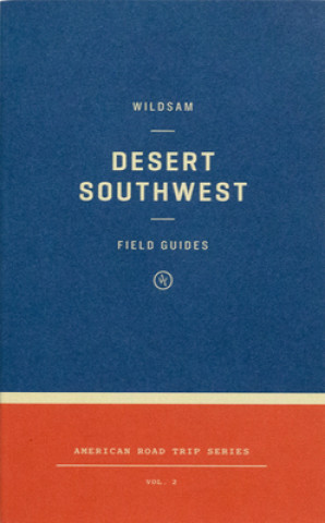 Wildsam Field Guides the Southwest