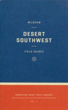 Wildsam Field Guides the Southwest