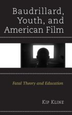 Baudrillard, Youth, and American Film