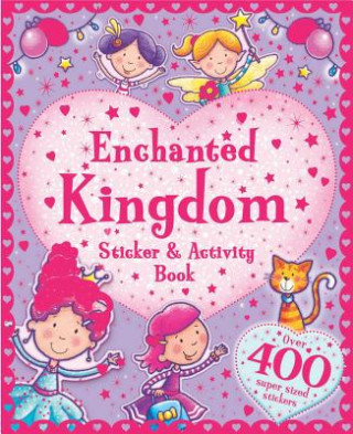 Enchanted Kingdom Sticker & Activity Book