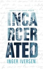 Incarcerated