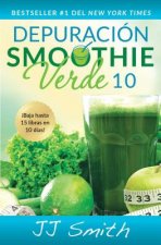 Depuración Smoothie Verde 10/ 10-Day Green Smoothie Cleanse