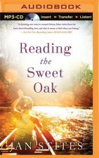 Reading the Sweet Oak