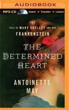 The Determined Heart